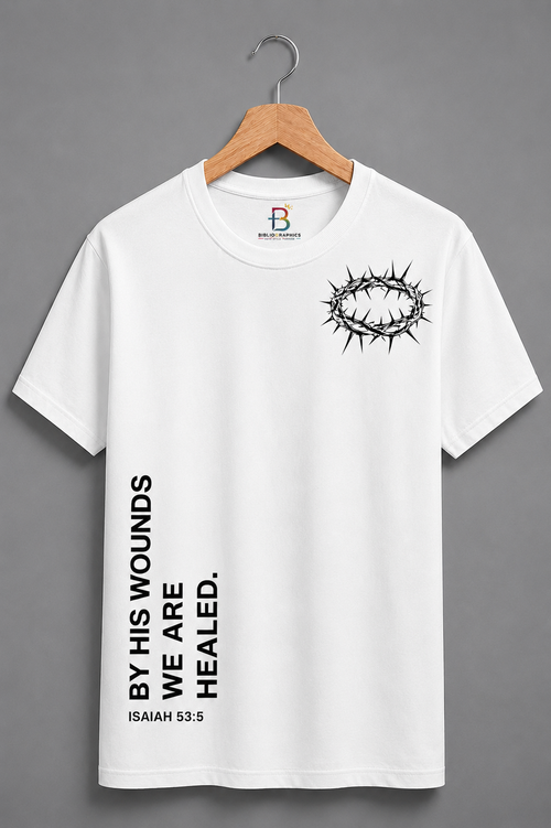 Oversized T-Shirt - By His Wounds We Are Healed (Isaiah 53:5)